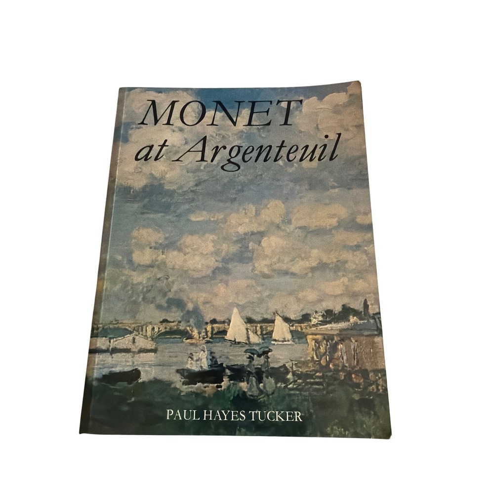 Yale University Press Monet at Argenteuil Tucker Art History Softcover